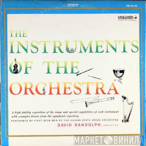 David Randolph , First Desk Men Of The Vienna State Opera Orchestra - The Instruments Of The Orchestra