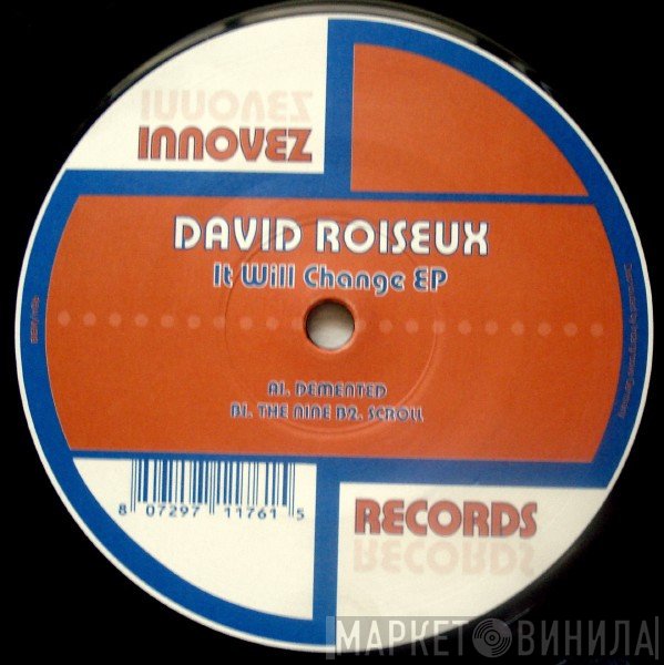 David Roiseux - It Will Change EP