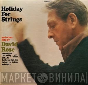 David Rose & His Orchestra  - Holiday For Strings