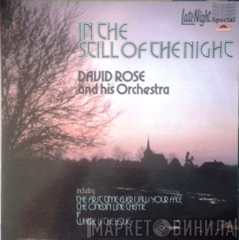David Rose & His Orchestra - In The Still Of The Night