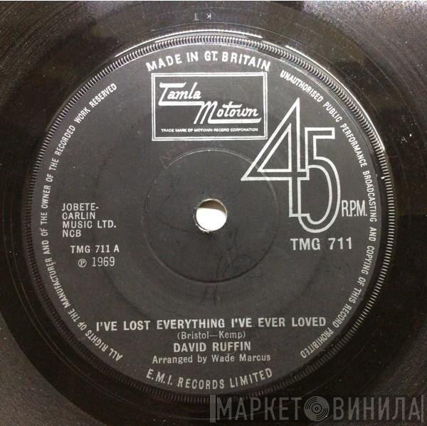 David Ruffin - I've Lost Everything I've Ever Loved