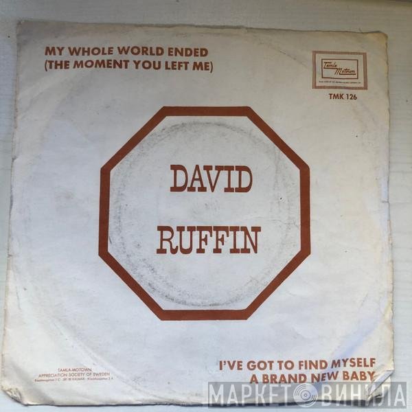 David Ruffin - My Whole World Ended (The Moment You Left Me)
