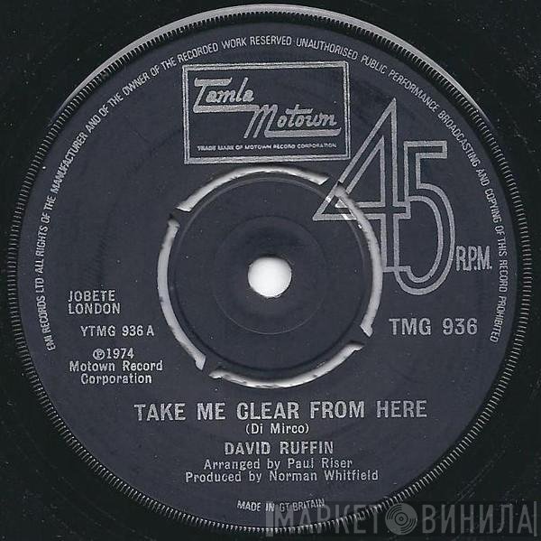 David Ruffin - Take Me Clear From Here