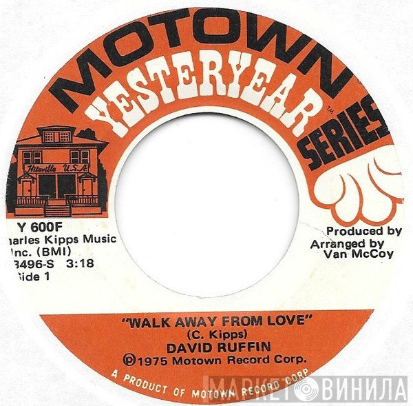 David Ruffin - Walk Away From Love / Heavy Love