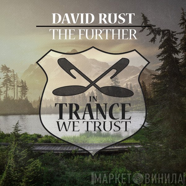 David Rust  - The Further
