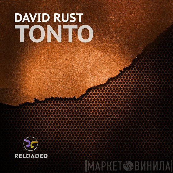 David Rust  - Tonto