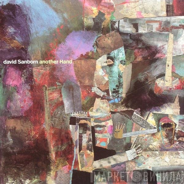 David Sanborn - Another Hand