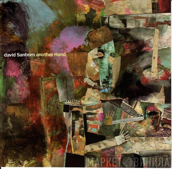David Sanborn  - Another Hand