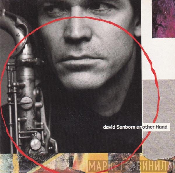 David Sanborn  - Another Hand