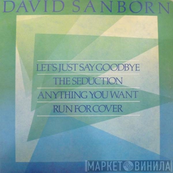 David Sanborn  - Let's Just Say Goodbye