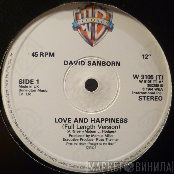 David Sanborn - Love And Happiness (Full Length Version)
