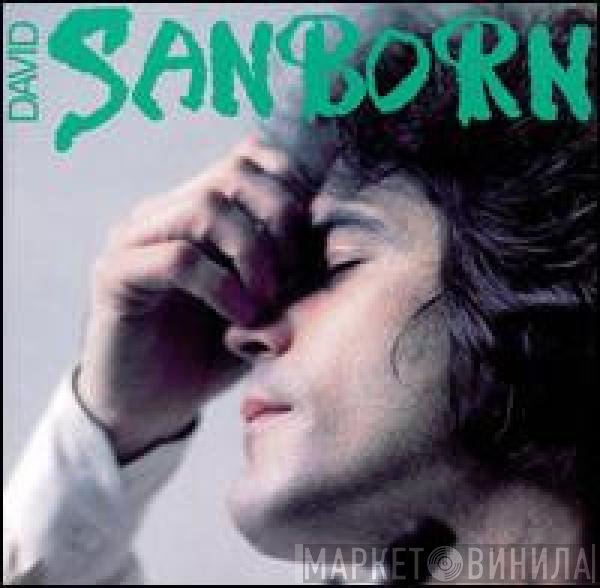 David Sanborn  - Sanborn