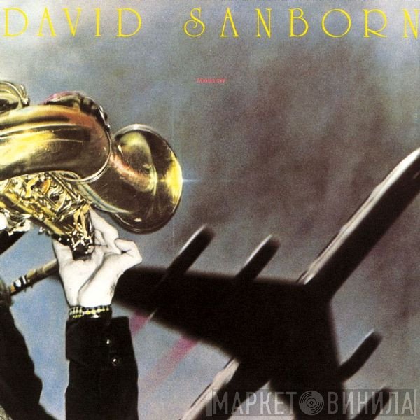 David Sanborn  - Taking Off