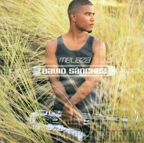 David Sanchez  - Melaza