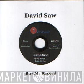 David Saw - Buy My Record