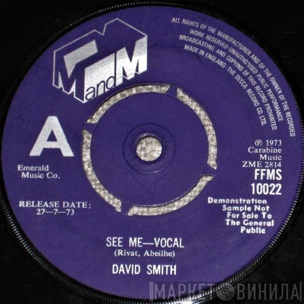 David Smith  - See Me