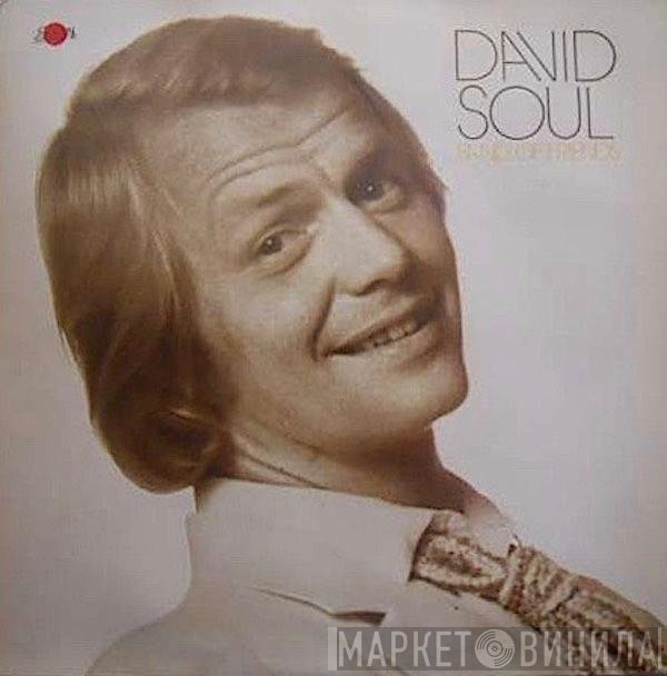 David Soul  - Band Of Friends