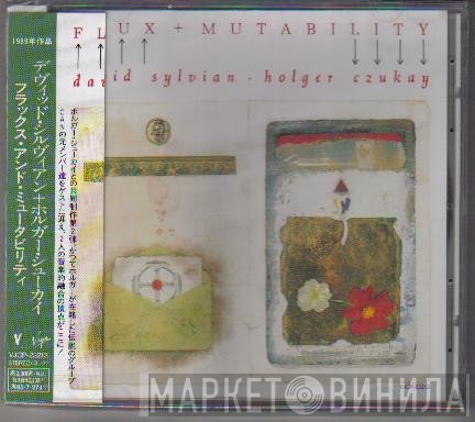 David Sylvian • Holger Czukay  - Flux + Mutability = フラックス・アンド・ミュータビリティ