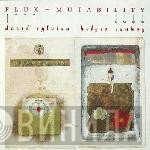 David Sylvian ∙ Holger Czukay  - Flux + Mutability