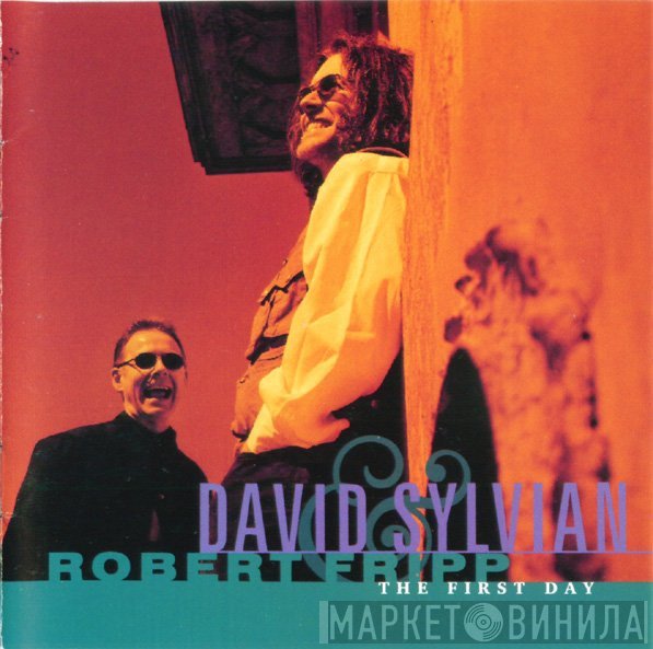David Sylvian & Robert Fripp  - The First Day