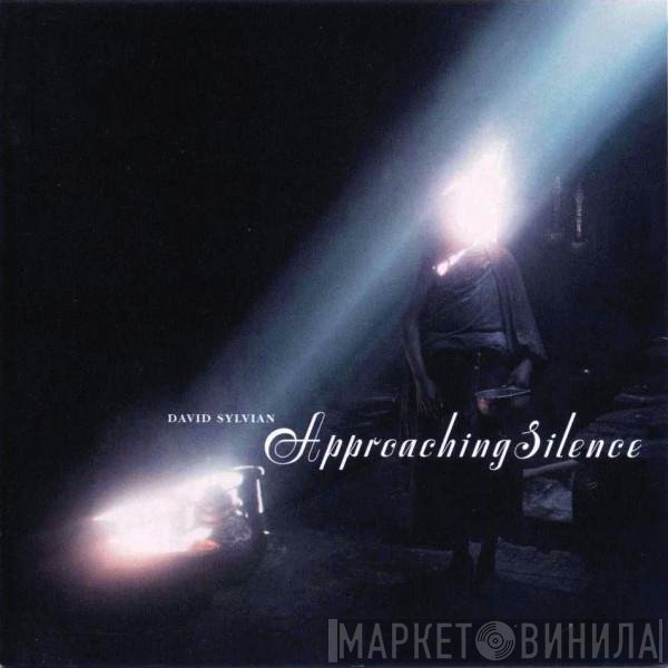 David Sylvian - Approaching Silence