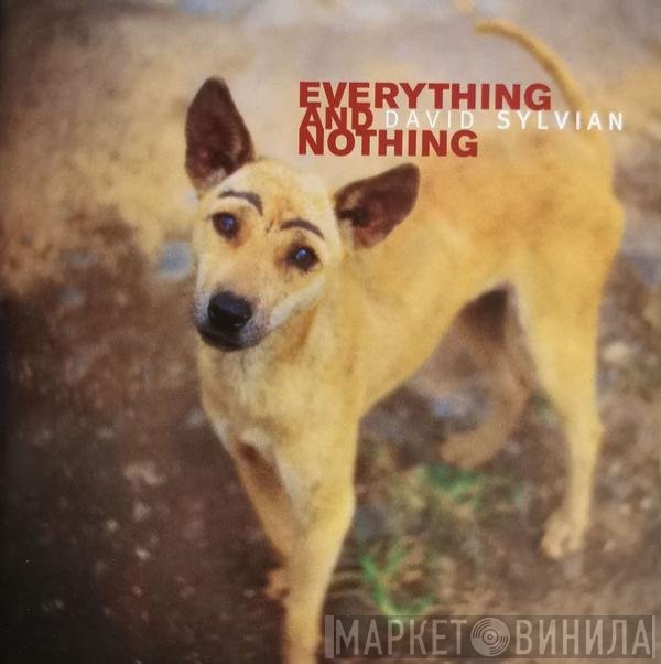 David Sylvian  - Everything And Nothing