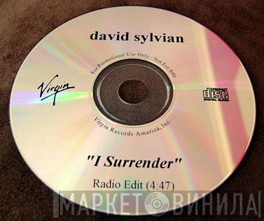 David Sylvian  - I Surrender