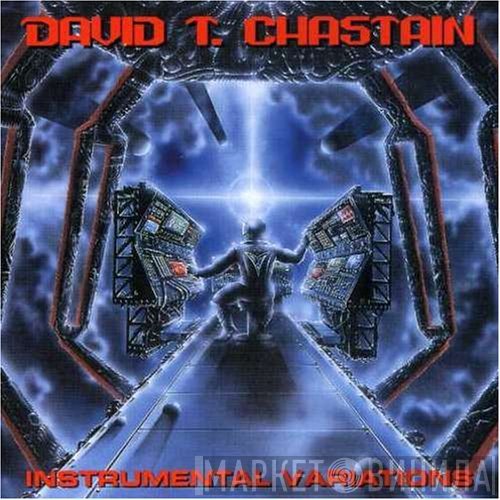 David T. Chastain  - Instrumental Variations