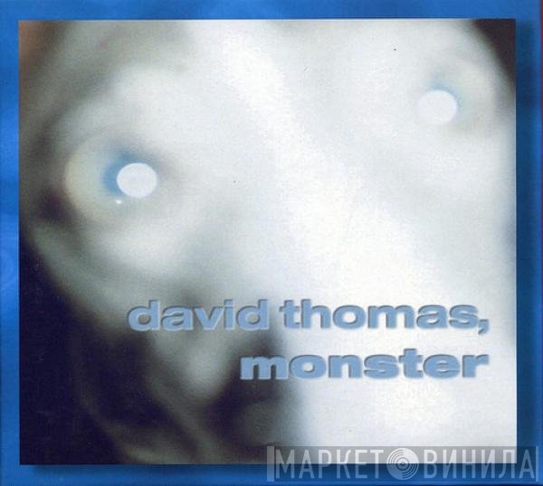 David Thomas   - Monster