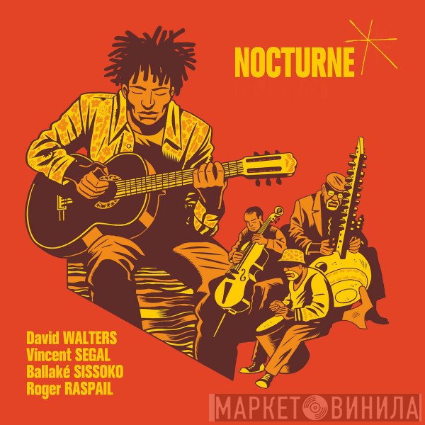 David Walters, Vincent Segal, Roger Raspail, Ballaké Sissoko - Nocturne