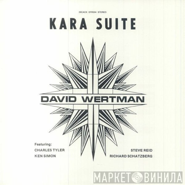 David Wertman - Kara Suite