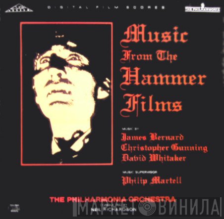 David Whitaker, Neil Richardson, Philharmonia Orchestra, Christopher Gunning, James Bernard  - Music From The Hammer Films