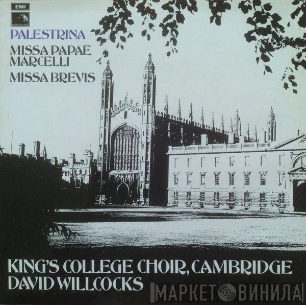 David Willcocks, The King's College Choir Of Cambridge, Giovanni Pierluigi da Palestrina - Missa Papae Marcelli / Missa Brevis
