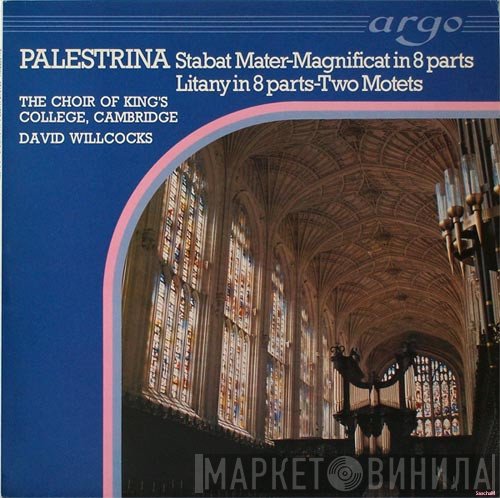 David Willcocks, The King's College Choir Of Cambridge, Giovanni Pierluigi da Palestrina - Stabat Mater / Magnificat In 8 Parts / Litany In 8 Parts / Two Motets