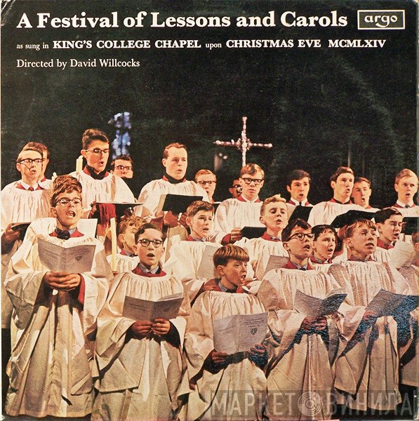 David Willcocks, The King's College Choir Of Cambridge - A Festival Of Lessons And Carols