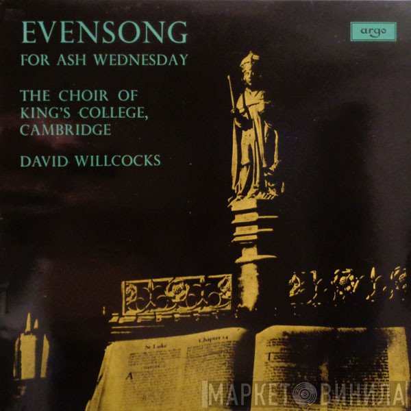 David Willcocks, The King's College Choir Of Cambridge - Evensong For Ash Wednesday
