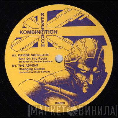 Davide Squillace / The Advent  - Bike On The Rocks / Changing Guards