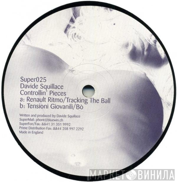 Davide Squillace  - Controllin' Pieces