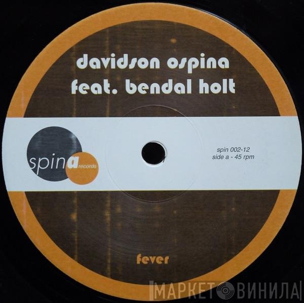 Davidson Ospina Feat. Bendal Holt  - Fever