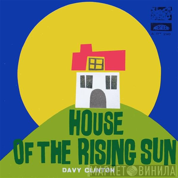 Davy Clinton - House Of The Rising Sun