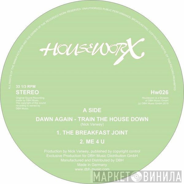 Dawn Again - Train The House Down