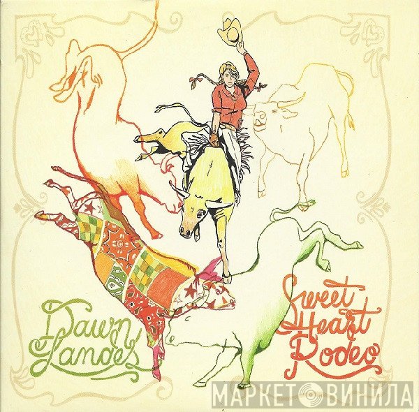 Dawn Landes  - Sweet Heart Rodeo