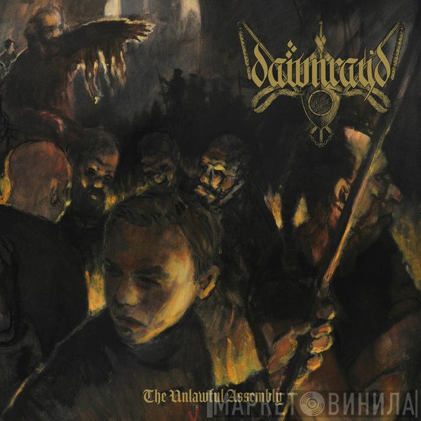 Dawn Ray'd - The Unlawful Assembly