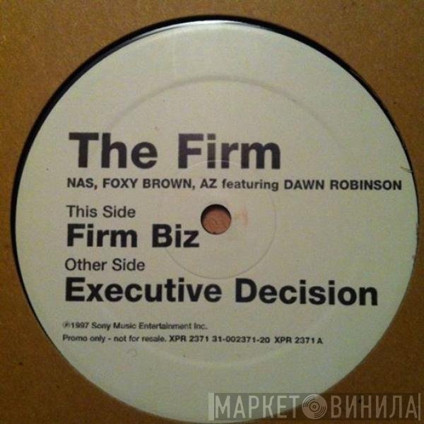 Dawn Robinson, The Firm  - Firm Biz / Executive Decision