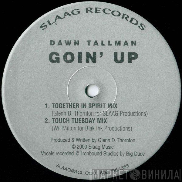 Dawn Tallman - Goin' Up
