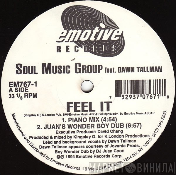 Dawn Tallman, Soul Music Group - Feel It