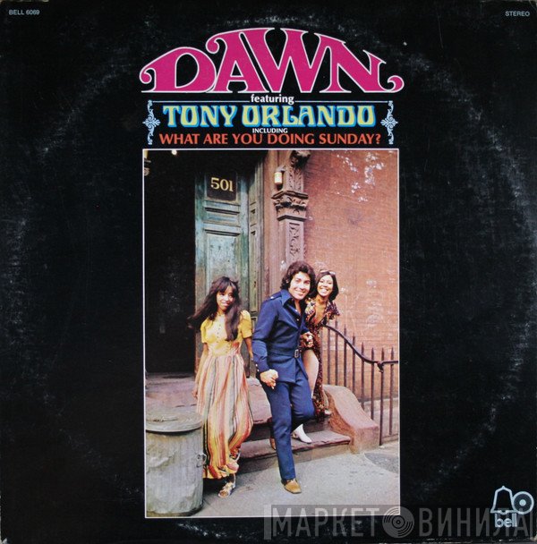 Dawn , Tony Orlando - Dawn Featuring Tony Orlando
