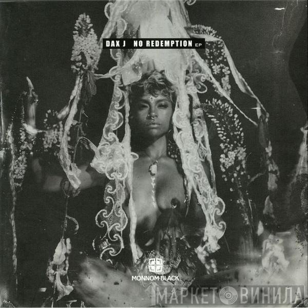 Dax J  - No Redemption EP