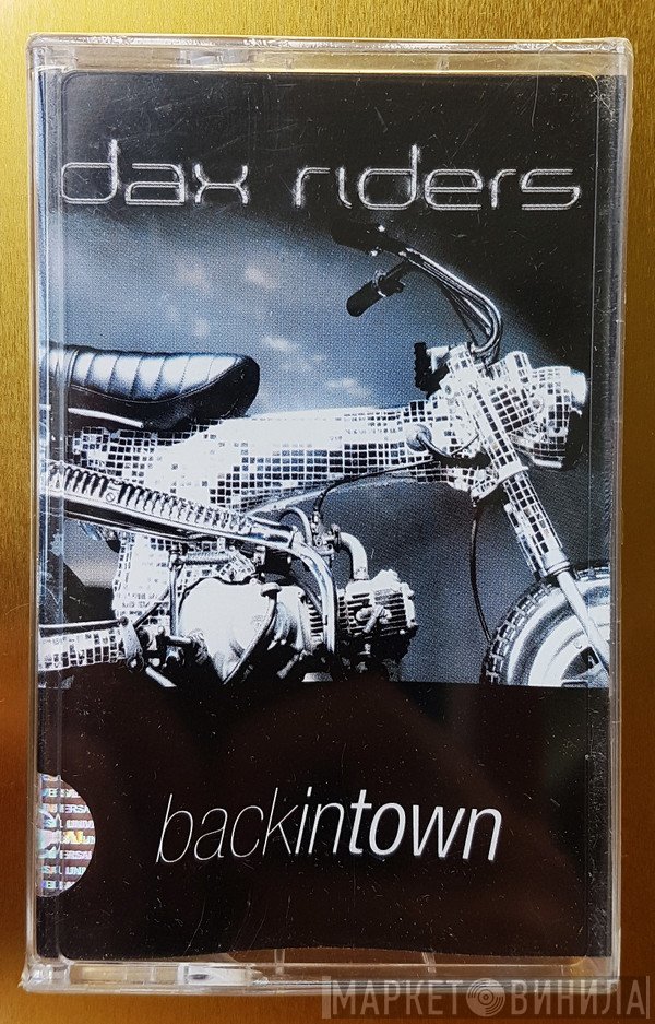 Dax Riders  - Backintown