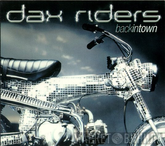Dax Riders  - Backintown